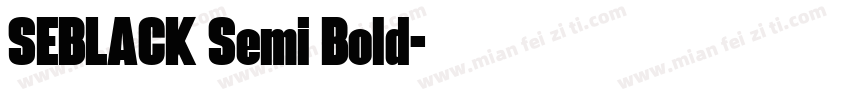 SEBLACK Semi Bold字体转换